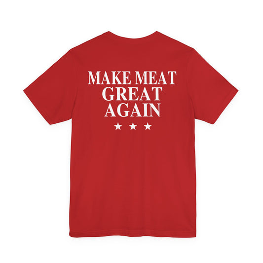 Make Meat Great Again Graphic T-Shirt