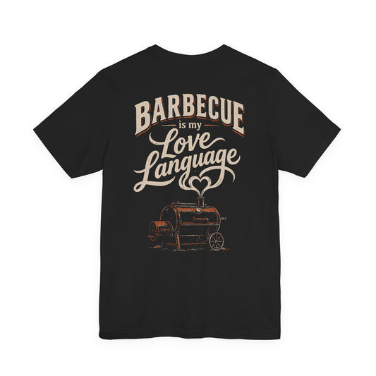 Barbecue Is My Love Language Graphic T-Shirt
