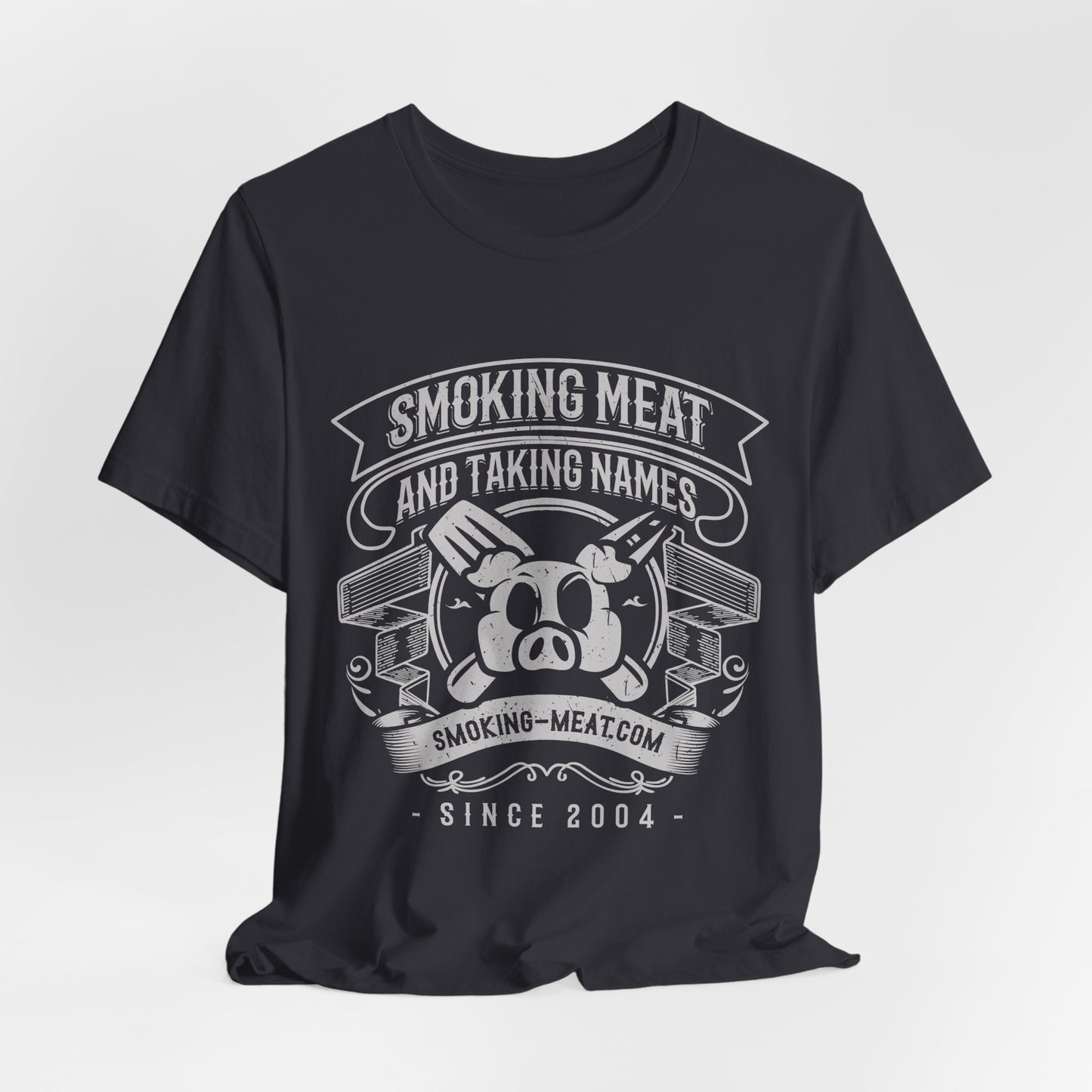 Smoking Meat and Taking Names T-Shirt